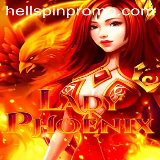 The Captivating Universe of LadyPhoenix and the Thrilling HellSpin Feature